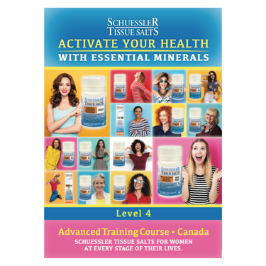 Schuessler Tissue Salts Training Level 4: Schuessler Tissue Salts for Women at Every Stage of Their Lives Digital Course